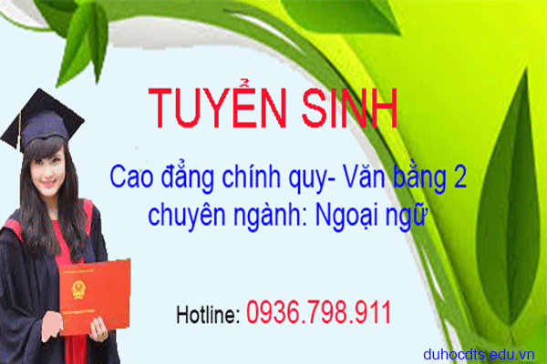 Tuyển sinh Cao đẳng chính quy chuyên ngành Ngoại ngữ